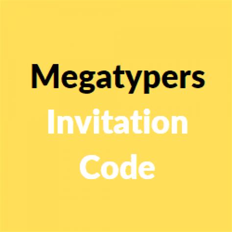 megatypers invite code|Megatypers Invitation Code [2023]: Earn $200 on Every Month.